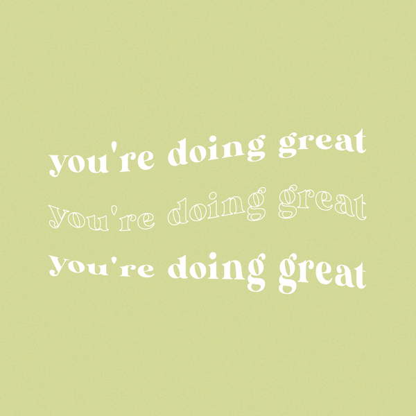 You're Doing Great Wallpaper